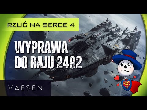 Rzuć na Serce 4: Vaesen – Wyprawa do Raju 2492 (@Footroll , @ThrashingMadPL ) | Sesja RPG