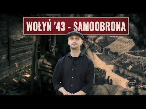 Wołyń ’43 – samoobrona. Historia Bez Cenzury