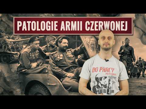 Patologie Armii Czerwonej. Historia Bez Cenzury