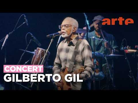 Gilberto Gil à la Philharmonie de Paris – ARTE Concert