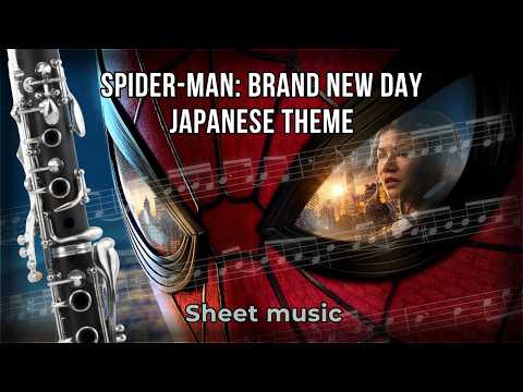 "Brand New" (Spider-Man: Brand New Day Japanese Trailer Theme) — Clarinet Sheet Music