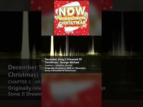December Song (I Dreamed Of Christmas) by George Michael, from the 2013 Compilation album 'Now Tha…'