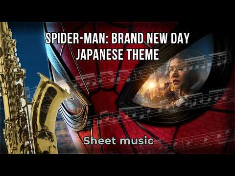 "Brand New" (Spider-Man: Brand New Day Japanese Trailer Theme) — Tenor Sax Sheet Music