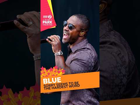 Blue – 'Sorry Seems To Be The Hardest Word’ at Radio 2 In The Park