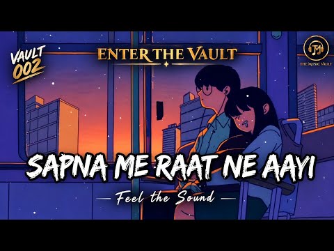 Supne Me Raat Ne Aayi — Slowed + Reverb | Vikas Kumar | Haryanvi Aesthetic Song