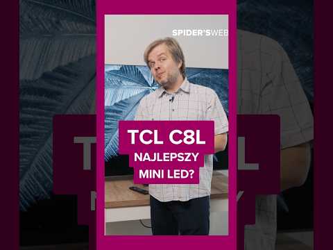 TCL C8L 65″ – 5000 nitów i dźwięk Bang & Olufsen. Najlepszy Mini LED 2026? #shorts