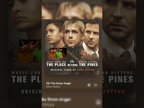 A SONG A DAY (DAY 806) MIKE PATTON: 29-THE SNOW ANGEL #mikepatton #theplacebeyondthepines #score