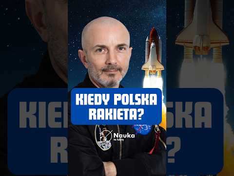 KIEDY POLSKA POLECI NA ORBITĘ?